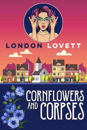 [Port Danby 13] • Cornflowers and Corpses